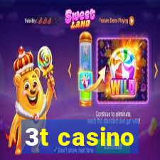 3t casino